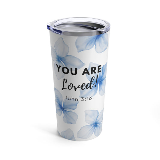 You Are Loved Blue Floral Tumbler 20oz